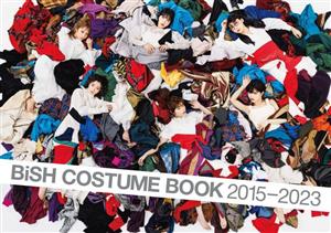 BiSH COSTUME BOOK 2015-2023