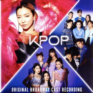 【輸入盤】KPOP(Original Broadway Cast Recording)