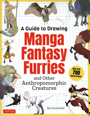 英文 A Guide to Drawing Manga Fantasy Furries and Other Anthropomorphic Creatures