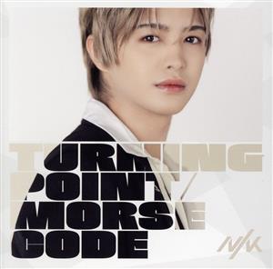 Turning Point/Morse Code(初回限定盤/龍太 Edition)