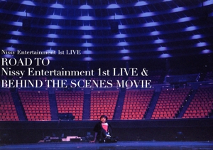 Nissy Entertainment 1st LIVE ～ROAD TO Nissy Entertainment 1st LIVE & BEHIND THE SCENES MOVIE～(mu-moショップ限定)