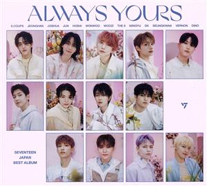 SEVENTEEN JAPAN BEST ALBUM「ALWAYS YOURS」(初回限定盤A)