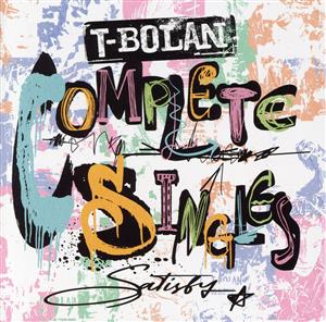 T-BOLAN COMPLETE SINGLES ～SATISFY～