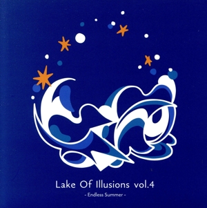 幻の湖・永遠の夏 -Lake Of Illusions vol.4-