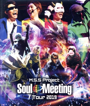 M.S.S Project Soul Meeting Tour 2019(Blu-ray Disc)
