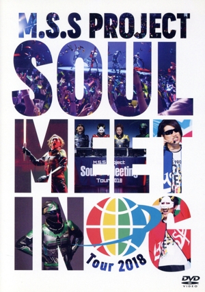 M.S.S Project Soul Meeting Tour 2018