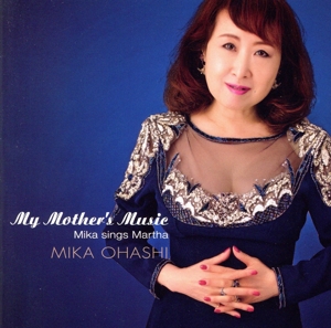 My Mother's Music “Mika sings Martha