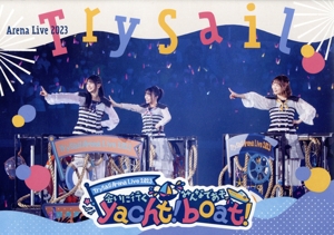 TrySail Arena Live 2023 ～会いに行くyacht！ みんなであそboat！～(通常版)(Blu-ray Disc)