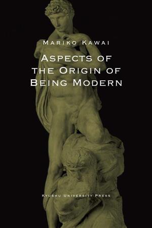 英文 Aspects of the Origin of Being Modern