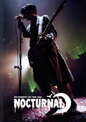 錦戸亮 LIVE TOUR 2022 “Nocturnal