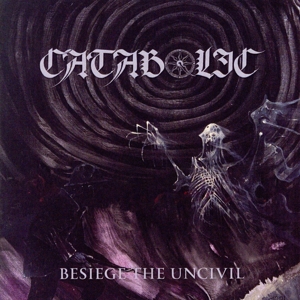BESIEGE THE UNCIVIL