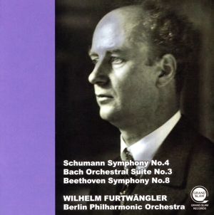 シューマン:交響曲第4番、J.S.バッハ:管弦楽組曲第3番、ベートーヴェン:交響曲第8番