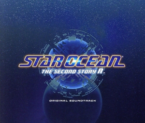 STAR OCEAN THE SECOND STORY R ORIGINAL SOUNDTRACK
