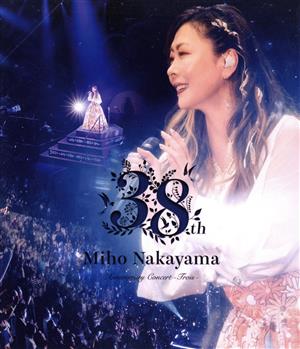 Miho Nakayama 38th Anniversary Concert -Trois-(通常版)(Blu-ray Disc)