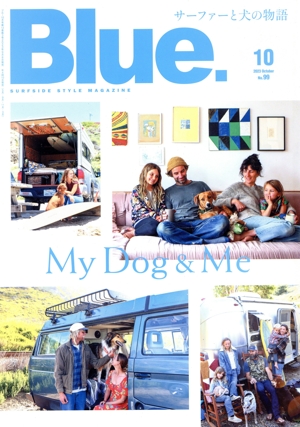 Blue.(No.99 6 2023 June) 季刊誌
