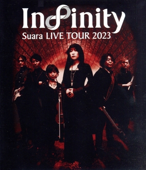 Suara LIVE TOUR 2023 ～Infinity～(Blu-ray Disc)