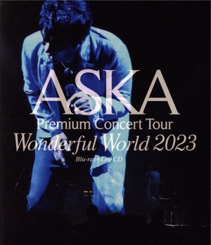 ASKA Premium Concert Tour Wonderful World 2023(Blu-ray Disc+2CD)