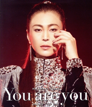 「You are you」 Release Tour 2021(Blu-ray Disc)