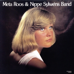 メタ・ルース・アンド・ニッピ・シルヴェンズ・バンド('78)(初回限定生産盤)
