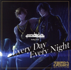 Paradox Live THE ANIMATION「Every Day Every Night」