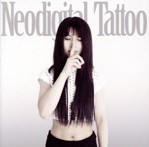 Neodigital Tattoo(DVD付)