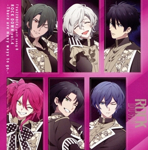 ツキプロ・ツキウタ。シリーズ:「VAZZROCK」ユニットソング(8)「ROCK DOWN vol.4 -There are many ways to go.-」