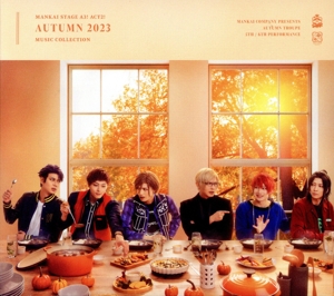 MANKAI STAGE『A3！』ACT2！ ～AUTUMN 2023～ MUSIC COLLECTION