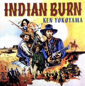 Indian Burn(初回盤)(DVD付)