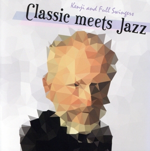 Classic meets Jazz