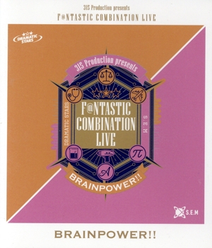アイドルマスター SideM:315 Production presents F@NTASTIC COMBINATION LIVE ～BRAINPOWER!!～ LIVE Blu-ray(Blu-ray Disc)