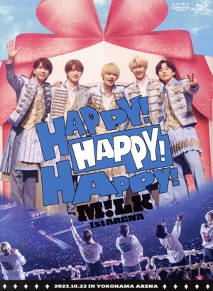 M！LK 1st ARENA “HAPPY！ HAPPY！ HAPPY！