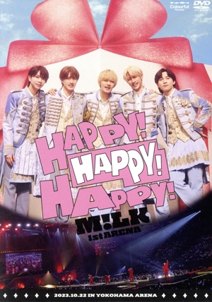 M！LK 1st ARENA “HAPPY！ HAPPY！ HAPPY！