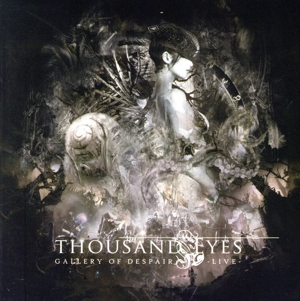 GALLERY OF DESPAIR - LIVE