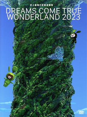 史上最強の移動遊園地 DREAMS COME TRUE WONDERLAND 2023(数量生産限定版)