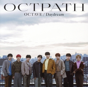 OCTAVE/Daydream(初回盤)(DVD付)