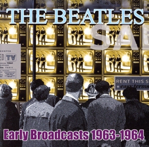 【輸入盤】EARLY BROADCASTS,1963 - 1964