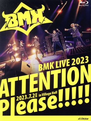 BMK LIVE 2023 ～ATTENTION Please!!!!!～(Blu-ray Disc)