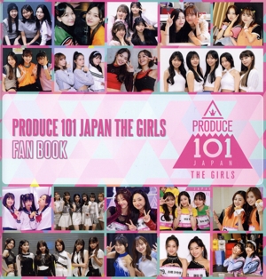 PRODUCE 101 JAPAN THE GIRLS FAN BOOK