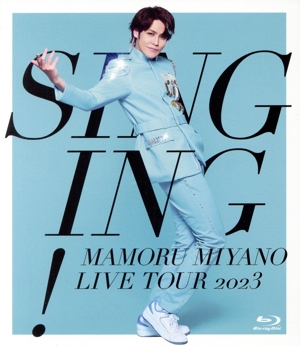 MAMORU MIYANO LIVE TOUR 2023 ～SINGING！～(Blu-ray Disc)