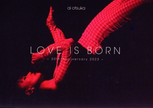 LOVE IS BORN ～20th Anniversary 2023～(通常版)(Blu-ray Disc)