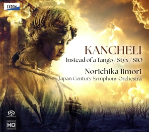 カンチェリ:タンゴの代わりに、ステュクス、SIO(SACDハイブリッド)