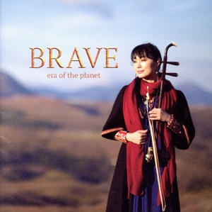 BRAVE era of the planet