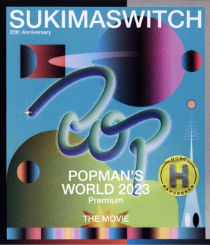 SUKIMASWITCH 20th Anniversary “POPMAN'S WORLD 2023 Premium