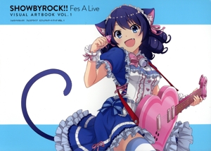 SHOWBYROCK!! Fes A Live VISUAL ARTBOOK(VOL.1)