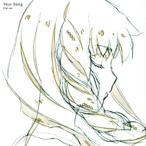 SYNDUALITY Noir:Your Song(シエル盤)