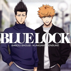 TVアニメ『ブルーロック』キャラクターソングシングルCD Vol.2