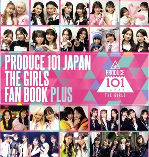 PRODUCE 101 JAPAN THE GIRLS FAN BOOK PLUS