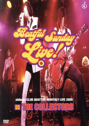 Beatful Sunday Live！ shibuya CLUB QUATTRO MONTHLY LIVE 2009