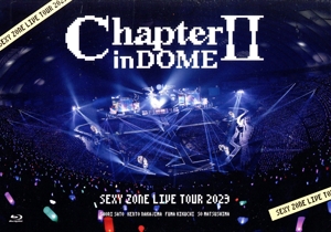 SEXY ZONE LIVE TOUR 2023 ChapterⅡ in DOME(通常盤)(Blu-ray Disc)