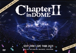 SEXY ZONE LIVE TOUR 2023 ChapterⅡ in DOME(通常盤)